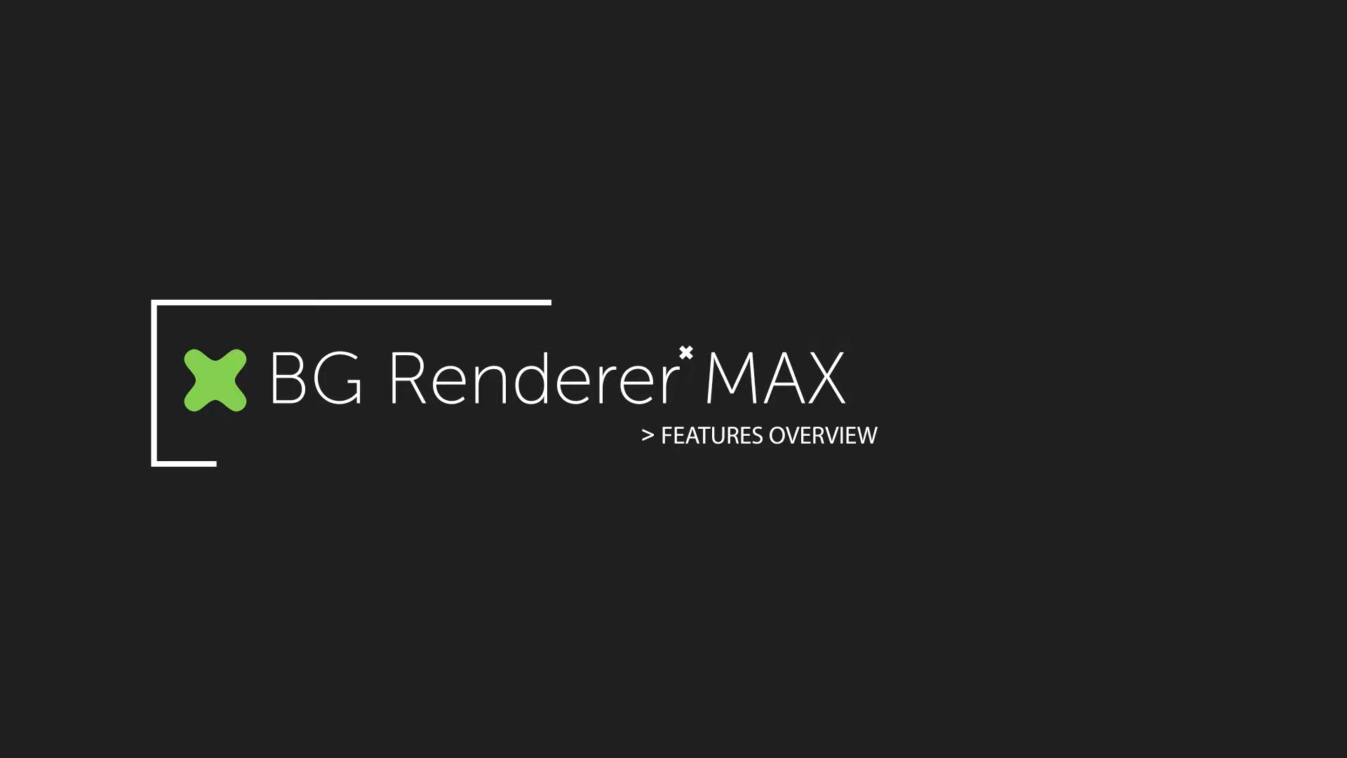 BG Renderer MAX「1.0.24」