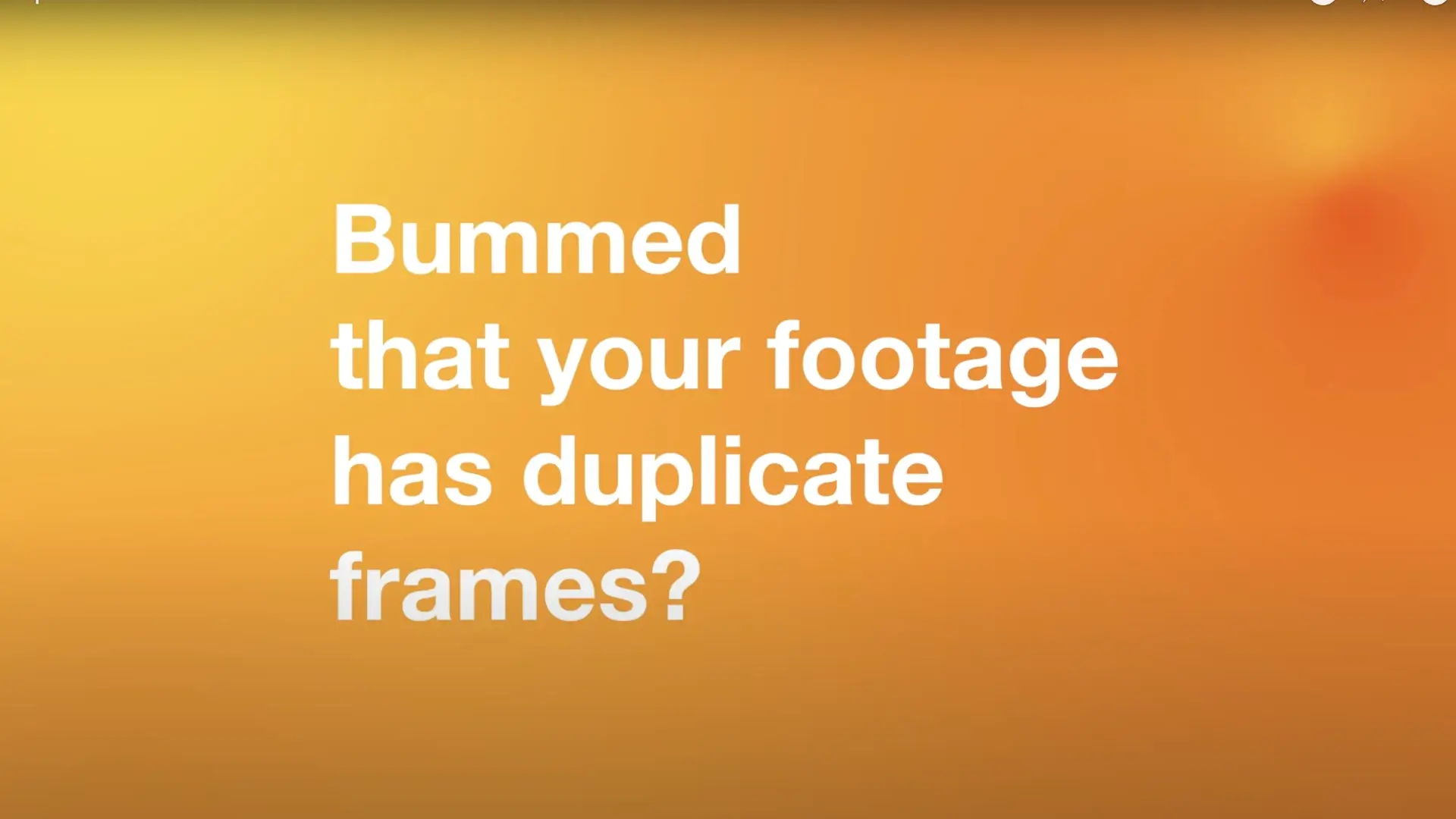 Duplicate Frame Remover「3.1」