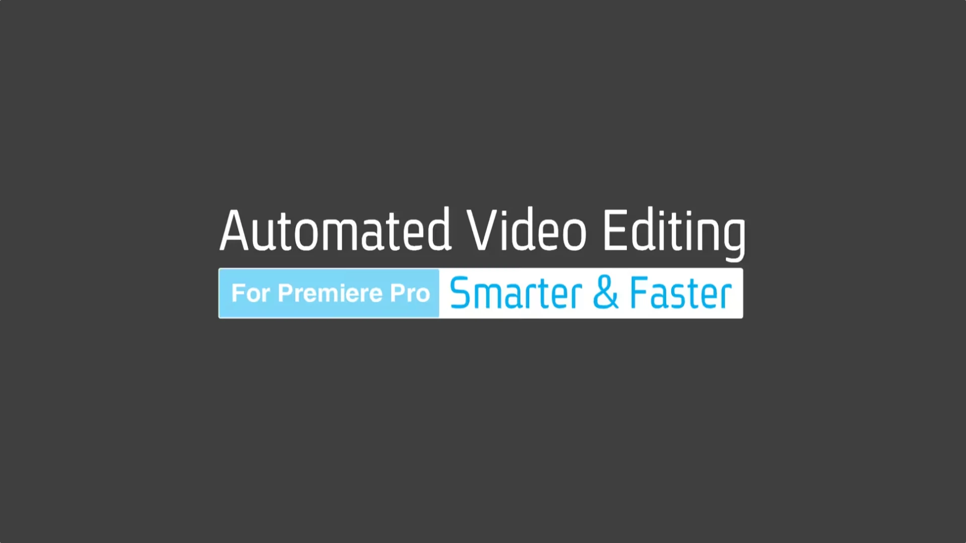 Automated Video Editing for Premiere Pro「1.0.3」